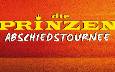 Die Prinzen gehen auf Abschiedstournee
